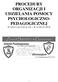 PROCEDURY ORGANIZACJI I UDZIELANIA POMOCY PSYCHOLOGICZNO- PEDAGOGICZNEJ W ZESPOLE SZKÓŁ NR 1 W GOWOROWIE