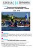XX - lat działalności Propozycja szkoleń windsurfingowych w Szkole Zdrowia dr Lecha Powolnego w Jastarni. Lato 2013