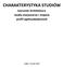 CHARAKTERYSTYKA STUDIÓW. kierunek Architektura studia stacjonarne I stopnia profil ogólnoakademicki