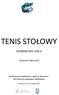 TENIS STOŁOWY SCENARIUSZE LEKCJI. Sylwester Dąbrowski. Konferencja szkoleniowa Sporty rakietowe dla trenerów programu MultiSport