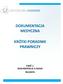DOKUMENTACJA MEDYCZNA KRÓTKI PORADNIK PRAWNICZY CZĘŚĆ 1. DOKUMENTACJA A ZGODA PACJENTA