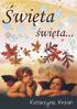 Święta, święta. Katarzyna Krzan. Strona 2. Copyright by e bookowo & Katarzyna Krzan 2008 ISBN 978 83 61184 03 4. www.e bookowo.pl