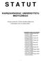 S T A T U T WARSZAWSKIEGO UNIWERSYTETU MEDYCZNEGO. Przyjęty uchwałą Nr 15 Senatu Akademii Medycznej w Warszawie z dnia 12 czerwca 2006 r.