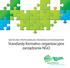 SKUTECZNA I PROFESJONALNA ORGANIZACJA POZARZĄDOWA. Standardy formalno-organizacyjne zarządzania NGO
