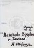 Żyeiorys : Bogd#* Reinholz s?józefa i Haliny z.d.szukalska urodzony 6.12.1918 w Łobżenicy woj.piła.. Szkołę Podstawową 4-ki. Ukoilczyłe* w Łobżenicy,