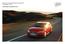 Ważne od: 22.10.2014 Rok produkcji 2014 Rok modelowy 2015 Data modyfikacji: 22.10.2014. Cennik Audi A3 Sportback e-tron