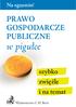 Na egzamin! GOSPODARCZE PUBLICZNE. w pigułce. szybko zwięźle i na temat. Wydawnictwo C.H. Beck