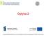 Optyka 2. Projekt współfinansowany przez Unię Europejską w ramach Europejskiego Funduszu Społecznego