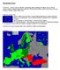Europejska Unia: Na stronie www.eusos.tk można znaleść więcej informacii o fladze Unii Europejskiej. Na Mapie: