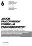 JAKICH PRACOWNIKÓW POSZUKUJĄ PRZEDSIĘBIORSTWA? Wolne miejsca pracy i oczekiwania pracodawców w stosunku do kandydatów na określone stanowiska