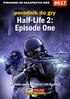 Nieoficjalny poradnik GRY-OnLine do gry. Half-Life 2. Episode One. autor: Krystian U.V. Impaler Smoszna. (c) 2002-2006 GRY-OnLine sp. z o.o.