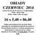 OBIADY CZERWIEC 2014 (od 02 czerwca do 25 czerwca z wyłączeniem: 19.06 BoŜe Ciało 20.06 dzień wolny od zajęć) 16 x 5,40 = 86,40