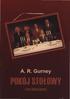 ~tij ~, -fti, Albert Ramsdell Gurney jr. POIÓJ STOŁOWY -. ~' PREMIERA b LISTOPAD 2009. Zbigniew M. Jankowski. obsada: