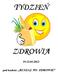 TYDZIEŃ ZDROWIA 19-23.03.2012. pod hasłem: RUSZAJ PO ZDROWIE