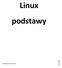 Linux podstawy. Opracowanie: Piotr Kania. Strona1