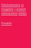 Odszkodowanie za niezgodne z prawem wykonywanie władzy. Poradnik