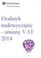 Dodatek nadzwyczajny - zmiany VAT 2014
