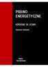 Prawo energetyczne Komentarz do ustawy PRAWO ENERGETYCZNE KOMENTARZ DO USTAWY. Sławomir Turkowski. Publikacje Prawa energetycznego