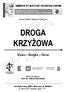 JM Rektor prof. zw. Ryszard Zimak Prorektor ds. artystycznych prof. nadzw. Klaudiusz Baran DROGA KRZYŻOWA. Słowo Muzyka Obraz