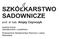 Zdjęcie na okładce: Gospodarstwo szkółkarskie Żdżary A. Nowakowski. Copyright by Powszechne Wydawnictwo Rolnicze i Leśne Sp. z o.o.