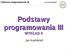 Podstawy programowania III WYKŁAD 4