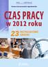 www.portalkadrowy.pl Iwona Jaroszewska-Ignatowska CZAS PRACY w 2012 roku 23 przykładowe grafiki