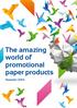 The amazing world of promotional paper products