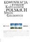 POLSKICH KAPITAŁOWYM SPÓŁEK GIEŁDOWYCH KOMUNIKACJA Z RYNKIEM