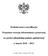 Śródokresowa weryfikacja. Programu rozwoju infrastruktury granicznej. na polsko-ukraińskiej granicy państwowej. w latach 2010 2013