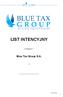 LIST INTENCYJNY. Blue Tax Group S.A. POMIĘDZY: www.bluetax.pl 1