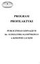 PROGRAM PROFILAKTYKI. PUBLICZNEGO GIMNAZJUM im. ALEKSANDRA KAMIŃSKIEGO w KOSOWIE LACKIM