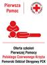 WSTĘP. Tradycja szkoleń PCK z zakresu udzielania, pierwszej pomocy sięga początków istnienia Polskiego Czerwonego Krzyża, tj. 1919 roku.