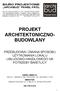 PROJEKT ARCHITEKTONICZNO- BUDOWLANY