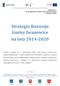 Załącznik nr 1 do Zarządzenia nr 40/2013 wójta Gminy Iwanowice z dnia 02.12.2013r. Strategia Rozwoju Gminy Iwanowice na lata 2014-2020