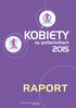 KOBIETY. na politechnikach. Fundacja Edukacyjna Perspektywy Marzec 2015 R A P O R T : K o b i e t y n a p o l i t e c h n i k a c h 2 0 1 5