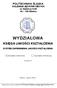 POLITECHNIKA ŚLĄSKA KOLEGIUM JĘZYKÓW OBCYCH ul. Hutnicza 9-9A 44 100 Gliwice WYDZIAŁOWA KSIĘGA JAKOŚCI KSZTAŁCENIA