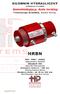 HYDRAULIC CYLINDER. Opatentowany, Patented. Seals ISO (International) Working Pressure 200 bar. Bore Diameters: from 25 to 125 mm