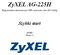 ZyXEL AG-225H Bezprzewodowa karta sieciowa USB i wykrywacz sieci 802.11a/b/g Szybki start