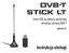 DVB-T STICK LT. Instrukcja obsługi. Tuner USB do odbioru naziemnej telewizji cyfrowej DVB-T MT4171