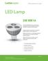 LED Lamp 3W MR16. A New Experience in Light