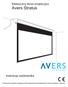 Elektryczny ekran projekcyjny Avers Stratus
