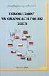 EUROREGIONY NA GRANICACH POLSKI 2003