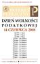 DZIEŃ WOLNOŚCI 14 CZERWCA 2008