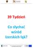 39 Tydzień Co słychać wśród Izerskich łąk?