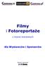 Filmy i Fotoreportaże