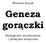 Wies aw Kozak. Geneza gor czki. Biologiczne mechanizmy i praktyka medyczna