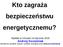 Kto zagraża bezpieczeństwu energetycznemu?