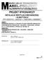 PROJEKT WYKONAWCZY INSTALACJA WENTYLACJI MECHANICZNEJ I KLIMATYZACJI CPV 45331210-1, 45331221-1, 45321000-3, 45000000-7. egz. nr 1