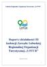 Raport z działalności III kadencji Zarządu Lubuskiej Regionalnej Organizacji Turystycznej LOTUR