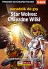 Nieoficjalny poradnik GRY-OnLine do gry. Star Wolves. Gwiezdne Wilki. autor: Piotr Ziuziek Deja. (c) 2002 GRY-OnLine sp. z o.o.